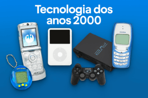 Tecnologia dos anos 2000: os gadgets que marcaram uma geração